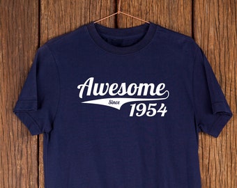 Awesome Since 1954 T-Shirt, 70th Birthday Gift, 70th Birthday TShirt, 70th Birthday Gift for him, 70th Birthday Idea, born in 1954