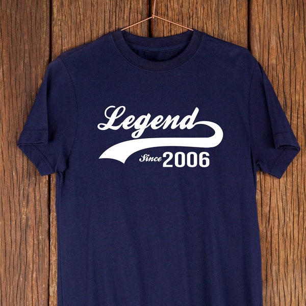 Legend Since 2006 T-Shirt - 18th Birthday Gift, 18th Birthday T-Shirt, 2006 18th Birthday Gift, 18th Birthday Idea, 2006 18th Gift