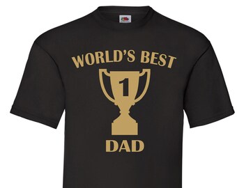 World's Best Dad tshirt - Gift for Dad - Funny Dad Shirt, Dad tshirt - Fathers Day, birthday gift for Dad