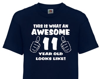 Awesome 11 Year Old T-Shirt – Eleventh Birthday Gift