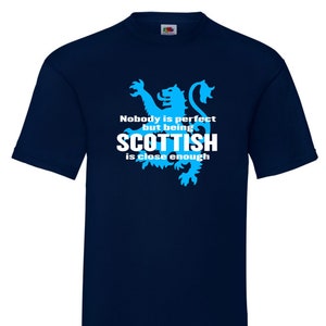 Being Scottish T-Shirt, Scotland Shirt for Men, Proud Scotsman Gift, Funny Scottish Present, Scottish Heritage Tee