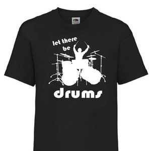 Maglietta per bambini Let There Be Drums, regalo per batteristi, maglietta per musicisti per ragazzi o ragazze, maglietta per batteristi