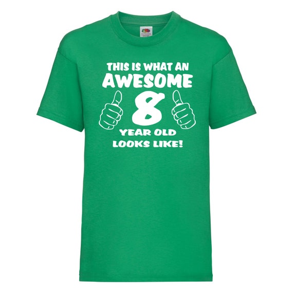 Awesome 8 Year Old Shirt - 8th Birthday T-Shirt Awesome 8 Year Old Shirt - 8th Birthday T-Shirt