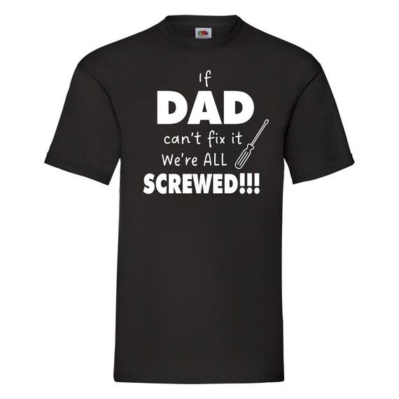 Funny Dad T-shirt – DIY Fix It Humour, Father's Day Gift - Etsy