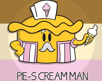 PIES-Cream Man!