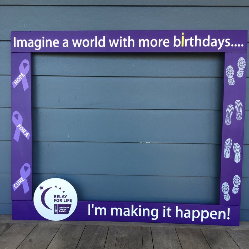Relay For Life Photo Booth Frame Fundraiser Wood Prop T Cancer Awareness Photobooth Event