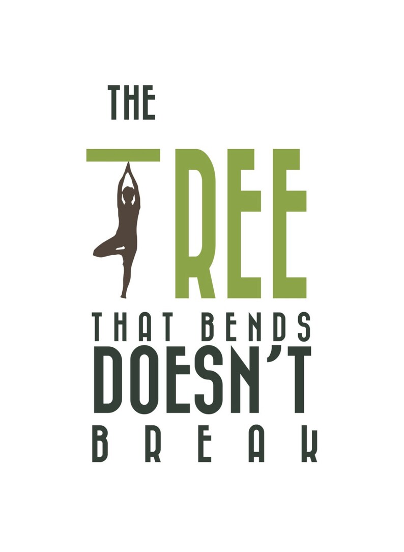The Tree That Bends Doesn T Break Yoga Cubicle Signs Work Image 0