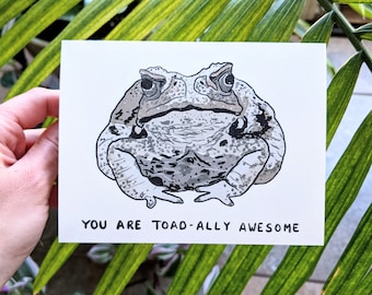 You Are Toad-ally Awesome Greeting Card | Funny Toad | Nature | Wildlife | Backyard Buddy | Blank Card