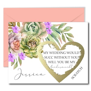 Succulenta carta di proposta della damigella d'onore, il mio matrimonio sarebbe succ senza di te, biglietto da damigella d'onore divertente, proposta della damigella d'onore Gratta e vinci
