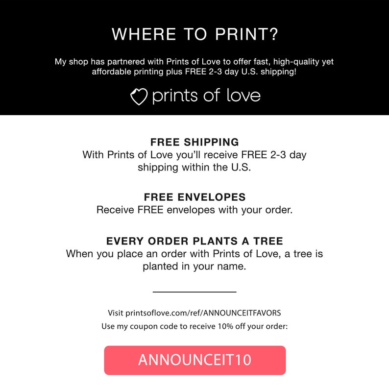 Where to print, use discount code ANNOUNCEIT10 to receive 10% off your printing order.