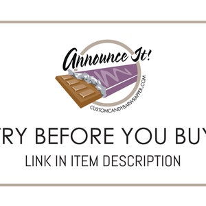 Puede incluir: Un fondo blanco con un rect&aacute;ngulo marr&oacute;n con el texto "TRY BEFORE YOU BUY" y "LINK IN ITEM DESCRIPTION" en texto negro. Encima del texto hay un logotipo con un envoltorio de barra de caramelo morado y plateado con el texto "Announce It!" y "CUSTOMCANDYBARWRAPPER.COM" en texto negro.