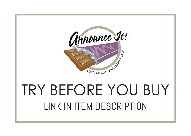 Puede incluir: Un fondo blanco con un rect&aacute;ngulo marr&oacute;n con el texto "TRY BEFORE YOU BUY" y "LINK IN ITEM DESCRIPTION" en texto negro. Encima del texto hay un logotipo con un envoltorio de barra de caramelo morado y plateado con el texto "Announce It!" y "CUSTOMCANDYBARWRAPPER.COM" en texto negro.