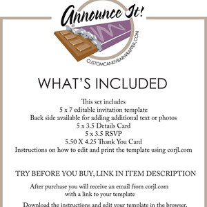 WHAT'S INCLUDED
1. 5 X 7 editable invitation template
2. Back side available for adding additional text or photos
3. 5 x 3.5 RSVP Insert
4. 3.5 x 5 Details Card
5. 5 x 7 Envelope Line
6. Thank You Card
7. Instructions