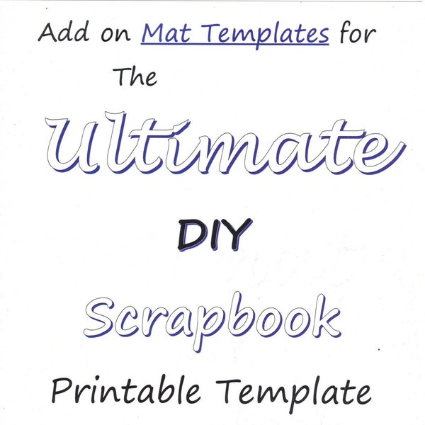 Add On Mats for The Ultimate DIY Scrapbook Printable Templates  Add On Mats