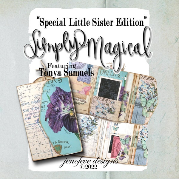 Special Little Sister Edition of "Simply Magical"~ Printable Templates featuring Tonya Samuels