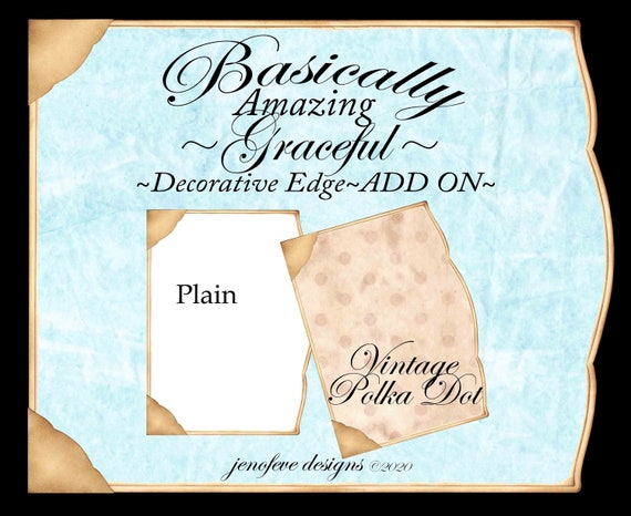 Basically Amazing~Graceful Decorative Edge~VINTAGE POLKADOT & Plain~ADD On Printable Templates