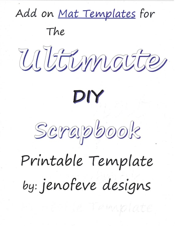 Add On Mats for The Ultimate DIY Scrapbook Printable Templates  Add On Mats