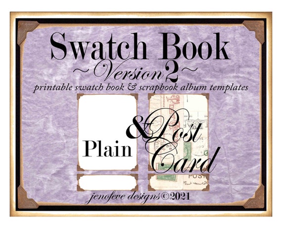 Swatch Book Version 2 ~ Post Card & Plain~ Printable Swatch Book and/or Scrapbook Album Templates