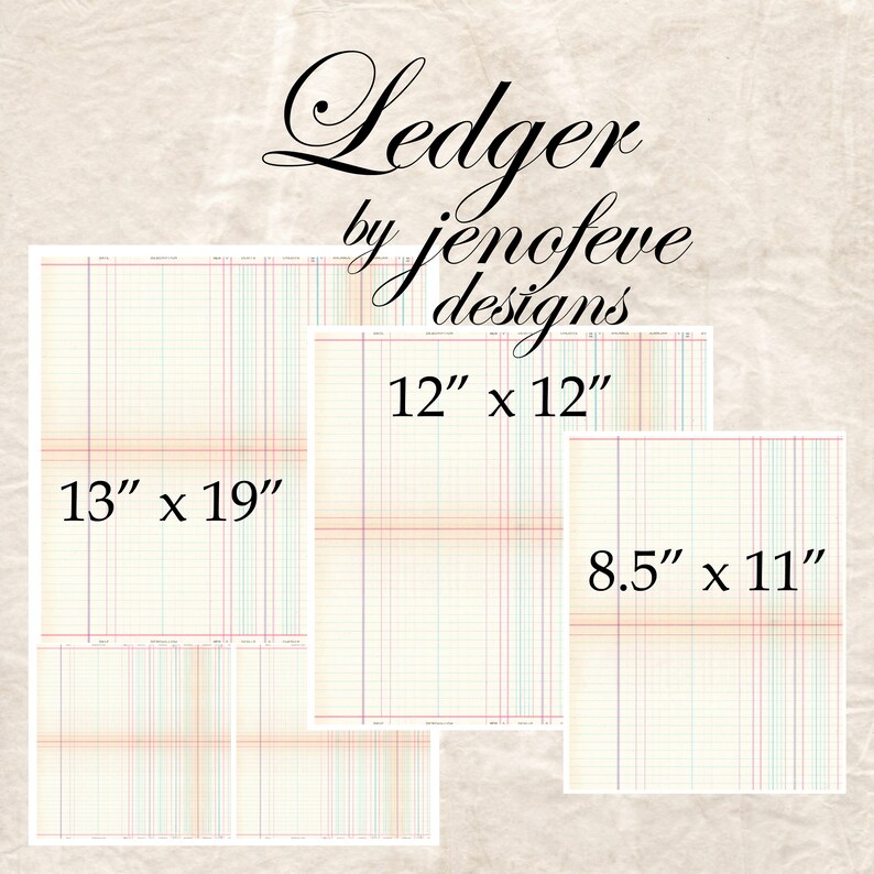 May include: Three printable ledger sheets in different sizes: 13 inches by 19 inches, 12 inches by 12 inches, and 8.5 inches by 11 inches. The sheets have a vintage look with light blue, pink, and green lines.