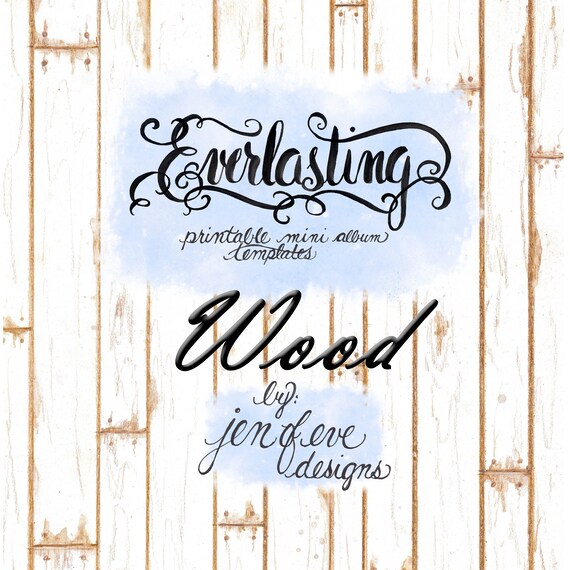 Everlasting Printable Mini album Template in WOOD and PLAIN