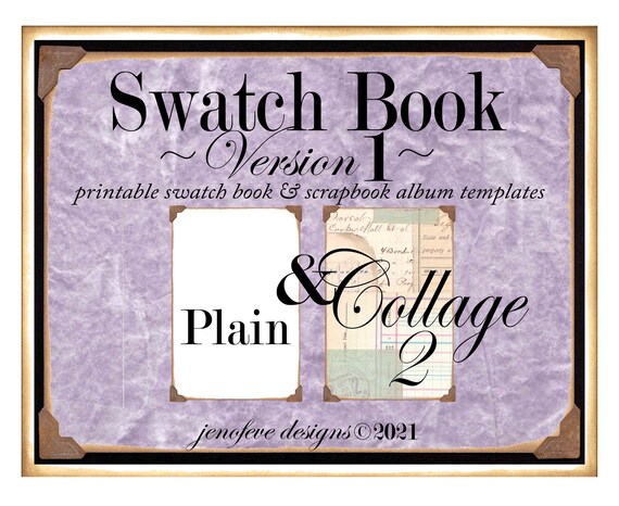 Swatch Book Version 1 ~ Collage 2 & Plain~ Printable Swatch Book and/or Scrapbook Album Templates