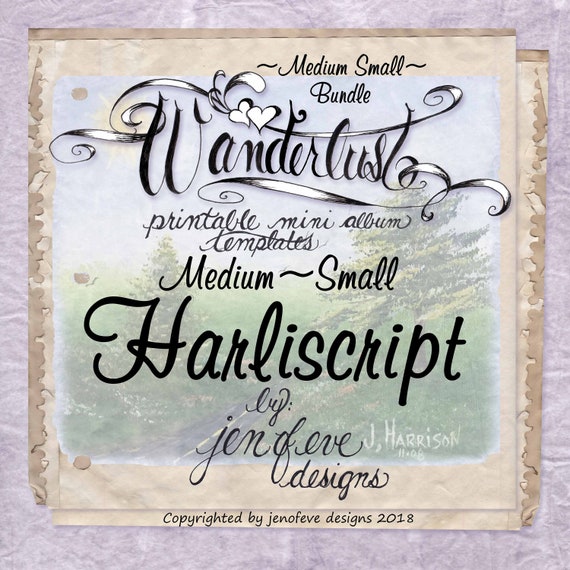 Wanderlust~HARLISCRIPT & Plain~Medium Small~ Bundle~Printable Mini album Templates