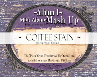 Mini Album Mash Up ~ Album 1 ~COFFEE STAIN & PLAIN~ Printable Scrapbook Album Templates