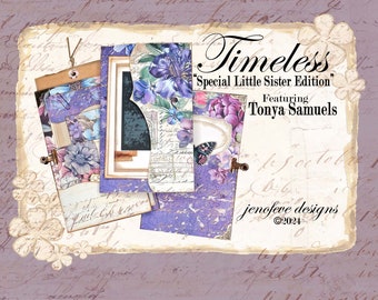 Special Little Sister Edition of "Timeless"~ Printable Templates featuring Tonya Samuels