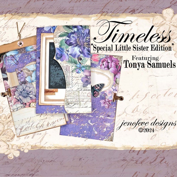 Special Little Sister Edition of "Timeless"~ Printable Templates featuring Tonya Samuels