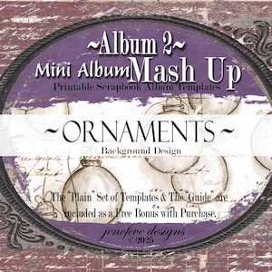 May include: A digital scrapbook album template design with a purple and white oval frame. The text reads "Album 2 Mini Album Mash Up" and "Ornaments Background Design". Includes a bonus set of templates.