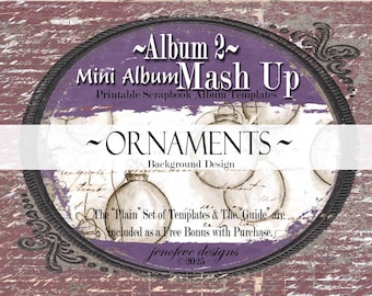Mini Album Mash Up ~ Album 2 ~ ORNAMENTS & PLAIN~ Printable Scrapbook Album Templates