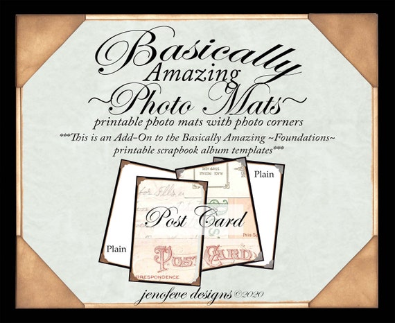 Basically Amazing~Photo Mats~Post Card & Plain~ADD-ON Printable photo mats