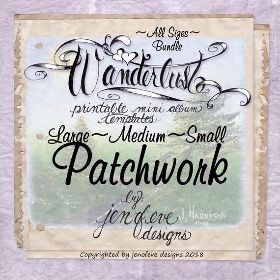 Wanderlust~PATCHWORK & Plain~ALL SIZES Bundle~Printable Mini album Templates