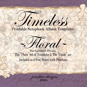 Intemporel ~ SCRIPT FLORAL, VINTAGE & Uni ~ Modèles d'albums de scrapbooking imprimables