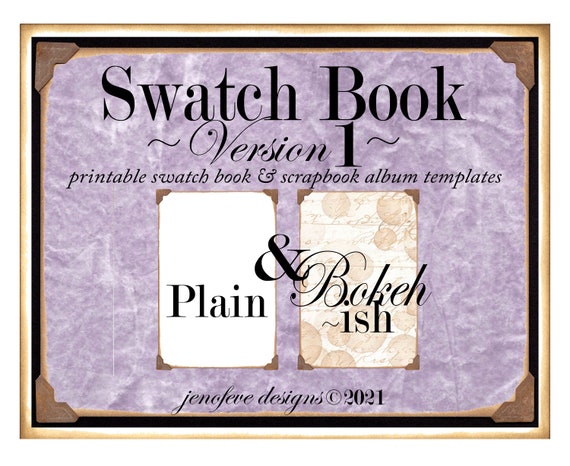 Swatch Book Version 1 ~ Bokeh-ish  & Plain~ Printable Swatch Book and/or Scrapbook Album Templates