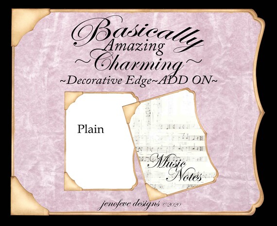 Basically Amazing~Charming Decorative Edge~MUSIC NOTES & Plain~ADD On Printable Templates