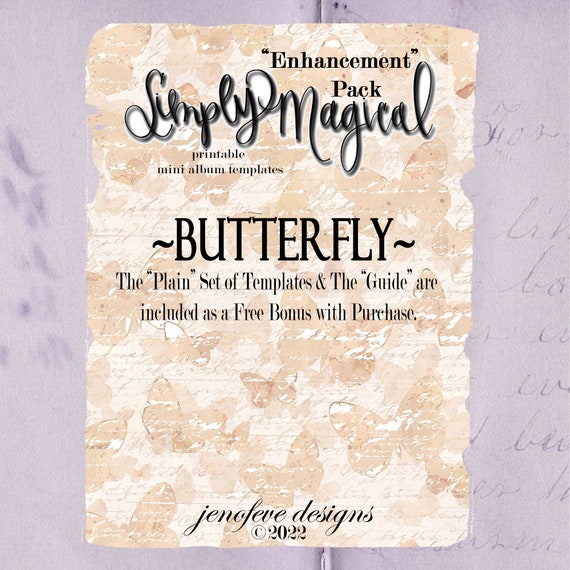 Simply Magical ~Enhancement Pack~ BUTTERFLY & Plain~ Printable Templates