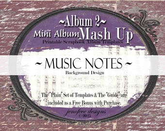 Mini Album Mash Up ~ Album 2 ~ MUSIC NOTES & PLAIN~ Printable Scrapbook Album Templates