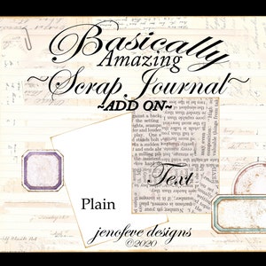 May include: A digital scrapbook journal kit with a white background and a variety of text and images. The text includes the words "Basically Amazing Scrap Journal" and "ADD ON". The images include a white rectangle, a purple and white square, a red and white circle, and a green and white rectangle. The text "Plain" is written in black at the bottom of the image. The text "jenofeve designs ©2020" is written in black at the bottom of the image.