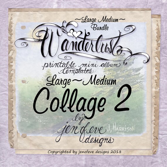 Wanderlust~COLLAGE 2 & Plain~Large Medium Bundle~Printable Mini album Templates