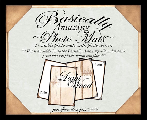 Basically Amazing~Photo Mats~Light Wood & Plain~ADD-ON Printable photo mats