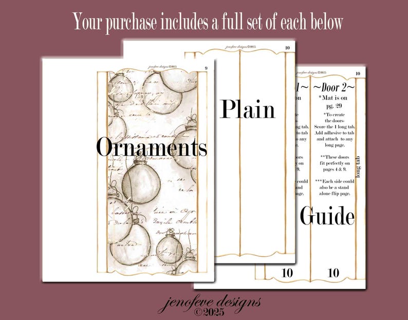 May include: A set of three printable pages with a burgundy background. The pages include a design with ornaments, a plain page, and a guide. The word "Ornaments" is displayed on the first page. The text "jenofeve designs &copy;2025" is at the bottom.