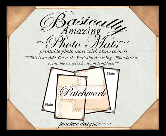 Basically Amazing~Photo Mats~Patchwork & Plain~ADD-ON Printable photo mats