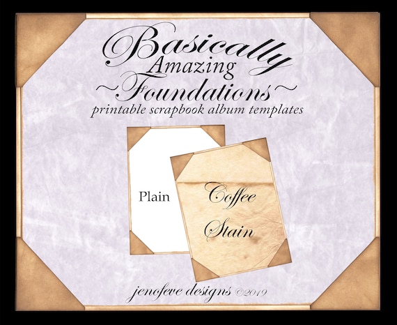 Basically Amazing~Foundations~Coffee Stain & Plain~Printable Scrapbook Album Templates