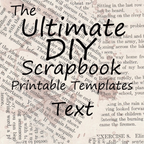 The Ultimate DIY Scrapbook Printable Templates Text + Plain Templates