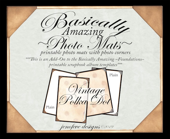 Basically Amazing~Photo Mats~Vintage Polka Dots & Plain~ADD-ON Printable photo mats