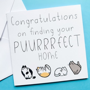 Félicitations, vous avez trouvé votre carte de voeux Purfect Home - Carte de déménagement pour amoureux des chats