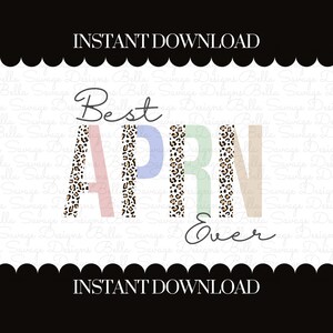 El mejor APRN de la historia / Descarga instantánea / Leopardo / guepardo / Diseño de sublimación