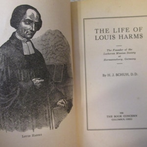 1926, The Life of Louis Harms, Famous Missionary, Lutheran, Religious Book, Biographies