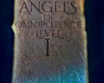 Angels of Omnipotence Level 1 attunement